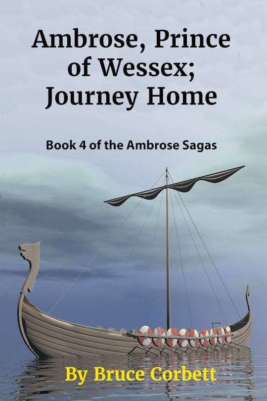 Front cover_Ambrose, Prince of Wessex; Journey Home