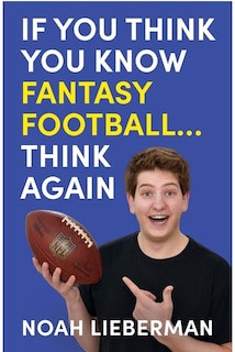 Front cover_If You Think You Know Fantasy Football… Think Again