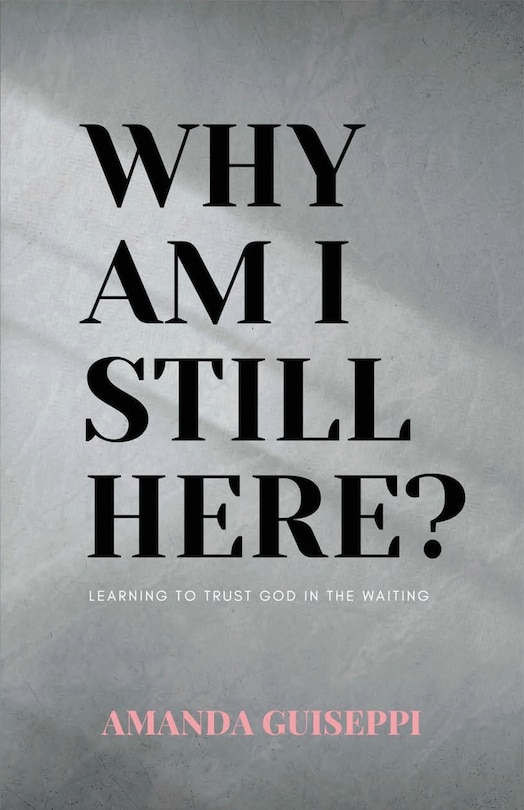 Front cover_Why Am I Still Here?