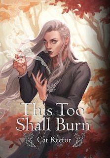 Front cover_This Too Shall Burn