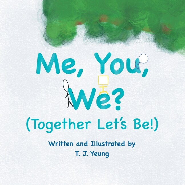 Front cover_Me, You, We? (Together Let's Be!)