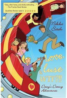 Front cover_Love, Lust & WTF?!!