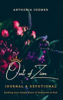 Out of Zion - Journal & Devotional