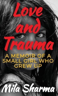 Front cover_Love and Trauma