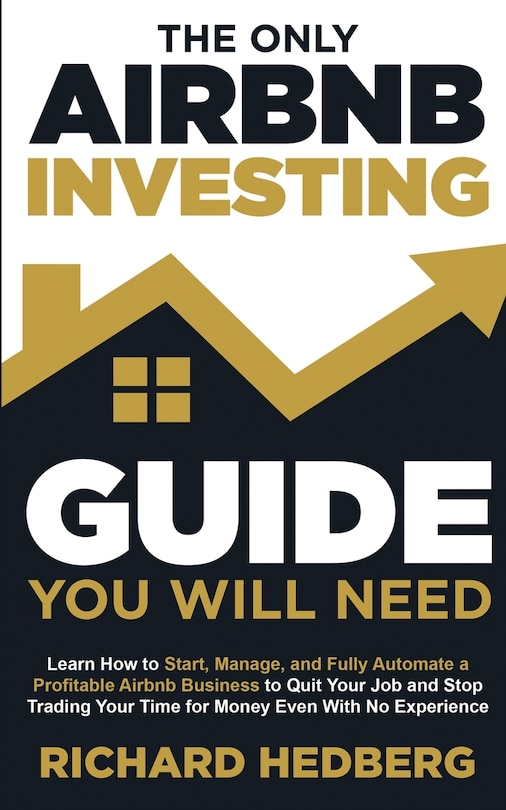 Front cover_The Only Airbnb Investing Guide You Will Need