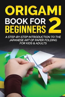 Couverture_Origami Book for Beginners 2