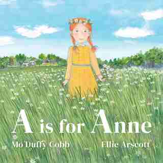 A is for Anne by Mo Duffy Cobb