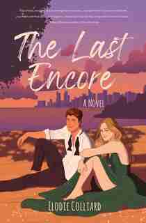 The Last Encore by Elodie Colliard