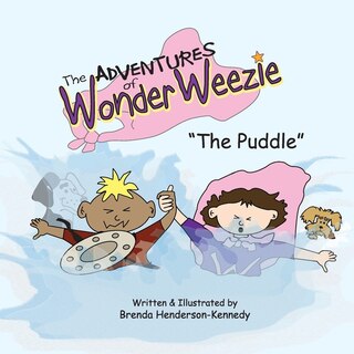 Front cover_The Adventures of Wonder Weezie - The Puddle