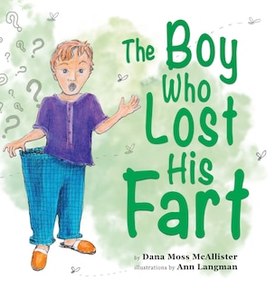 Front cover_The Boy Who Lost His Fart