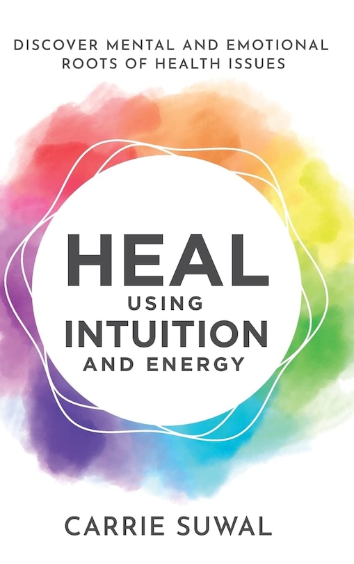 Couverture_Heal Using Intuition And Energy