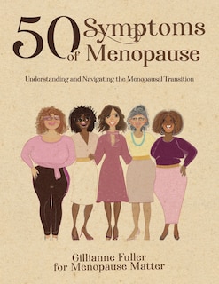 Front cover_50 Symptoms of Menopause Understanding and Navigating the Menopausal Transition
