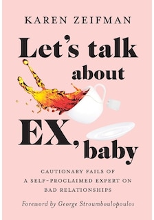 Front cover_Let's Talk About Ex, Baby