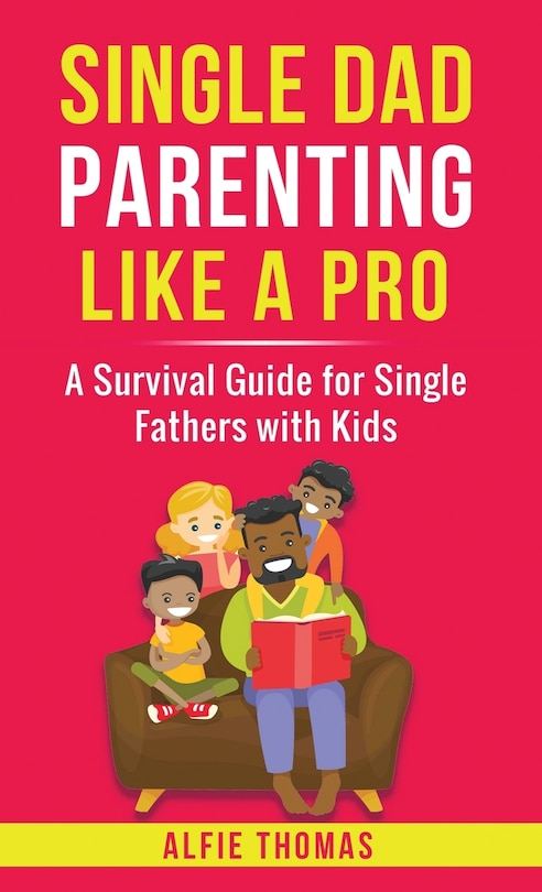 Couverture_Single Dad Parenting Like a Pro