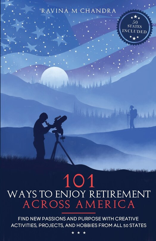 Couverture_101 Ways to Enjoy Retirement Across America