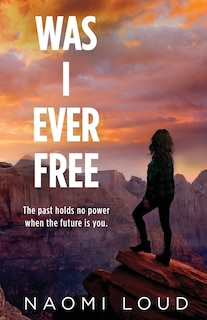 Front cover_Was I Ever Free