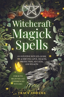 Front cover_Witchcraft Magick Spells