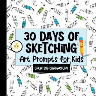 Front cover_30 Days of Sketching (Creating Characters)