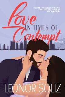 Front cover_Love in Times of Contempt