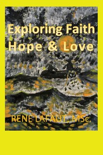 Front cover_Exploring Faith Hope & Love