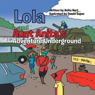 Front cover_Lola And Aunt Anita's Adventure Underground