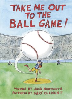 Front cover_Take Me Out to the Ball Game