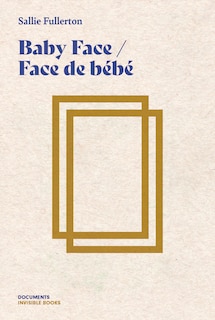 Front cover_Baby Face / Face de b&eacute;b&eacute;