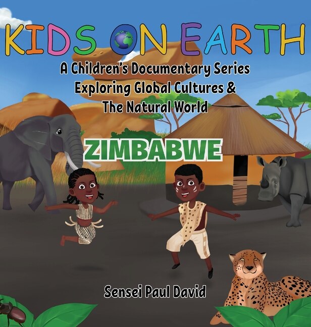 Front cover_Kids On Earth A Children's Documentary Series Exploring Human Culture & The Natural World