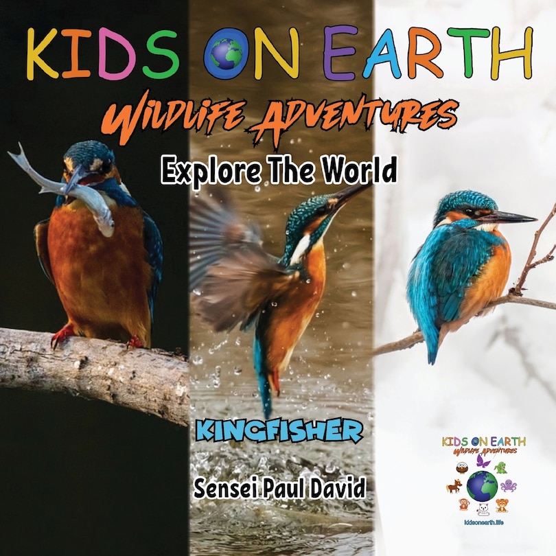 Front cover_KIDS ON EARTH Wildlife Adventures - Explore The World Kingfisher - Madagascar