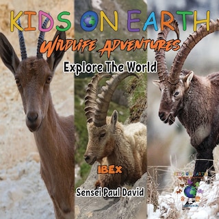 Front cover_KIDS ON EARTH Wildlife Adventures - Explore The World - Ibex - Israel