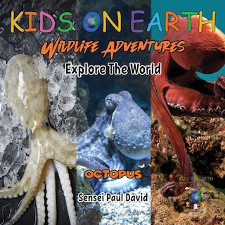 Couverture_KIDS ON EARTH Wildlife Adventures - Explore The World Octopus - Maldives