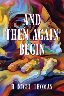 Front cover_And Then Again Begin