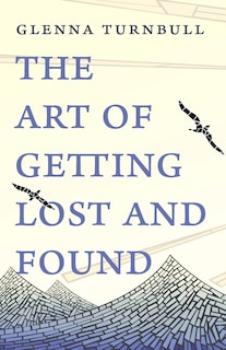 Front cover_The Art of Getting Lost and Found