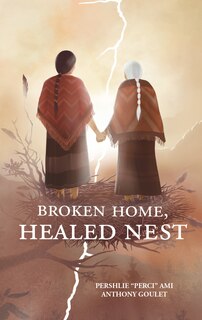 Front cover_Broken Home, Healed Nest