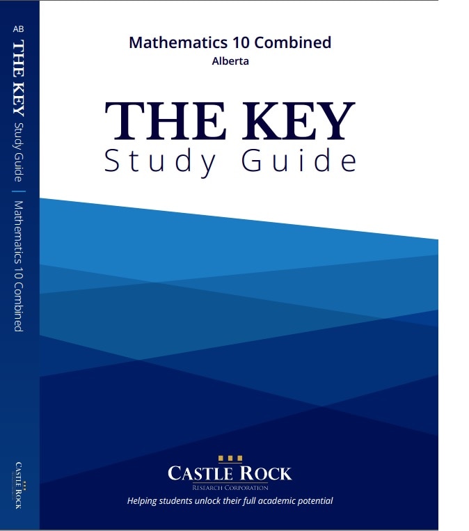 Mathematics 10 Combined AB: THE KEY Study Guide