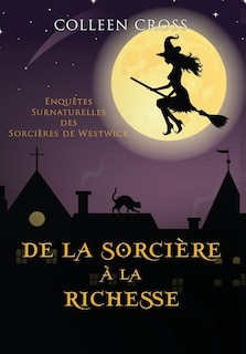 Couverture_De la Sorcière à la Richesse