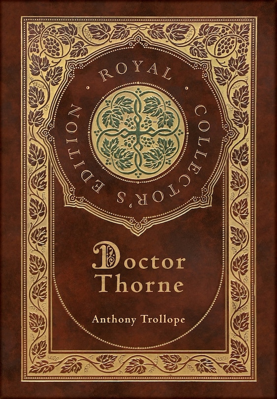 Front cover_Doctor Thorne (Royal Collector's Edition) (Case Laminate Hardcover with Jacket)