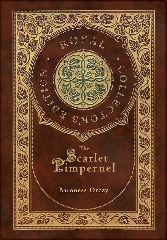 Front cover_The Scarlet Pimpernel (Royal Collector's Edition) (Case Laminate Hardcover with Jacket)