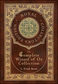 Couverture_The Complete Wizard of Oz Collection (Royal Collector's Edition) (Case Laminate Hardcover with Jacket)