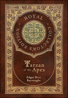 Front cover_Tarzan of the Apes (Royal Collector's Edition) (Case Laminate Hardcover with Jacket)