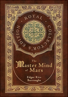 Front cover_The Master Mind of Mars (Royal Collector's Edition) (Case Laminate Hardcover with Jacket)