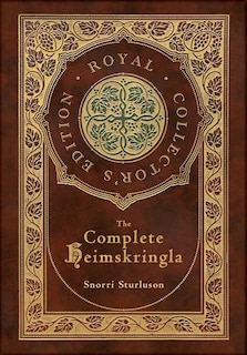 Front cover_The Complete Heimskringla (Royal Collector's Edition) (Case Laminate Hardcover with Jacket)