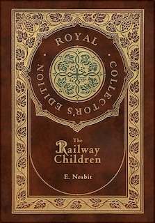 Front cover_The Railway Children (Royal Collector's Edition) (Case Laminate Hardcover with Jacket)