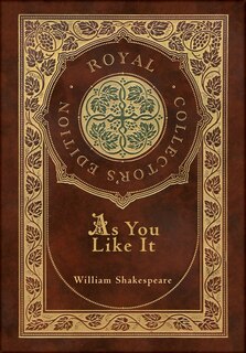 Front cover_As You Like It (Royal Collector's Edition) (Case Laminate Hardcover with Jacket)