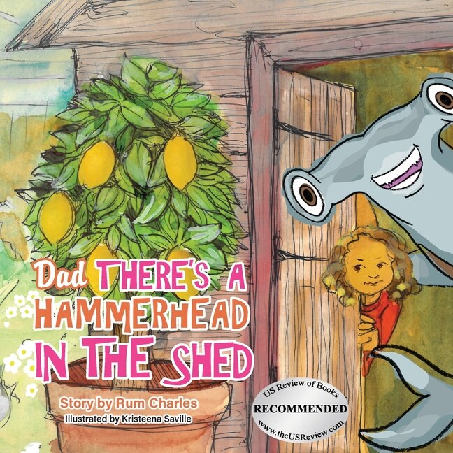 Front cover_Dad There's a Hammerhead in The Shed
