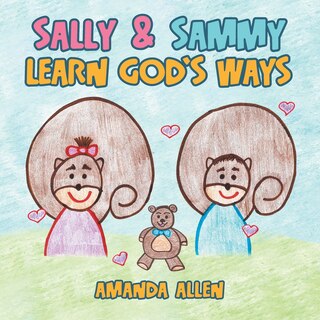 Front cover_Sally & Sammy Learn God's Ways