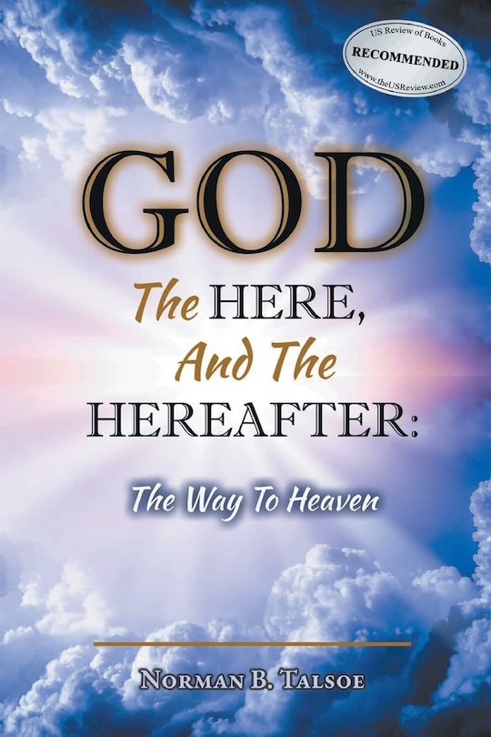 Front cover_God, The Here, and the Hereafter