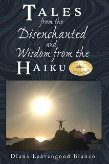 Couverture_Tales from the Disenchanted and Wisdom from the Haiku
