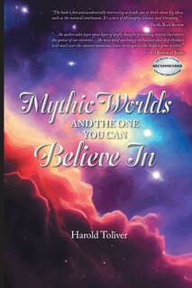 Couverture_Mythic Worlds and the One You Can Believe In