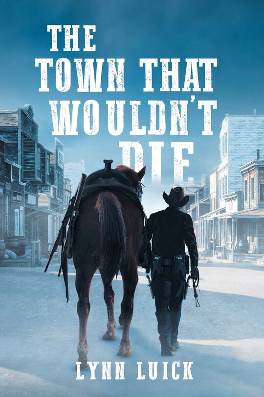 Front cover_The Town That Wouldn't Die